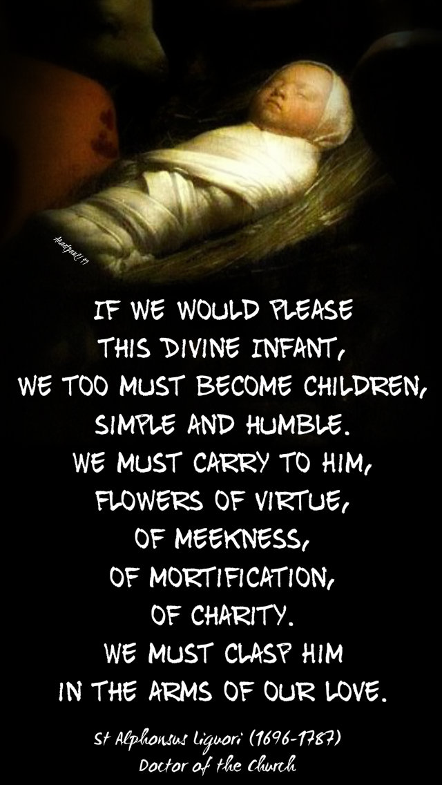 if we would please this divine infant - st alphonsus liguori 5 dec 2019.jpg