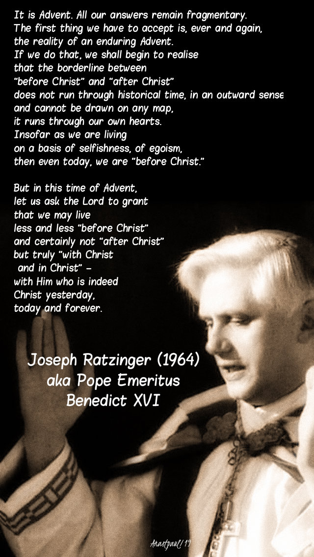 it is advent - all our answers remain - joseph ratzinger - pope benedict 3 dec 2019.jpg