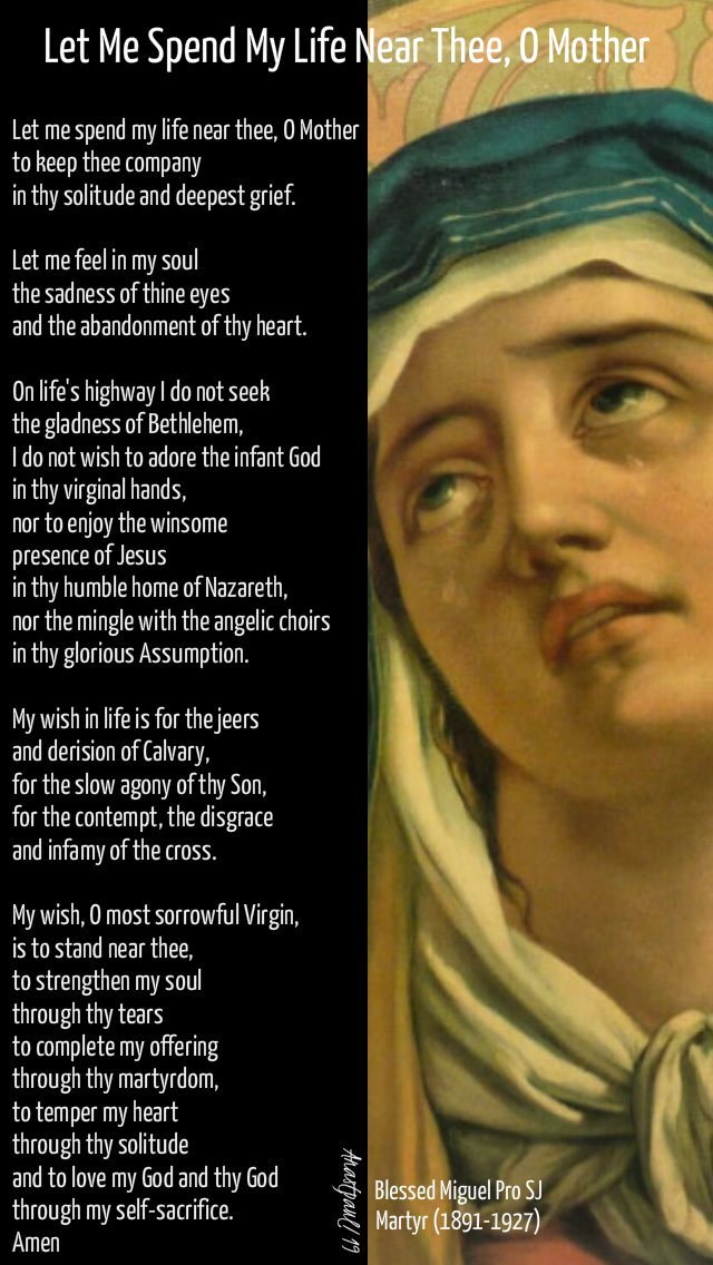 let me spend my life near thee o mother - 31 dec 2019 bl miguel pro