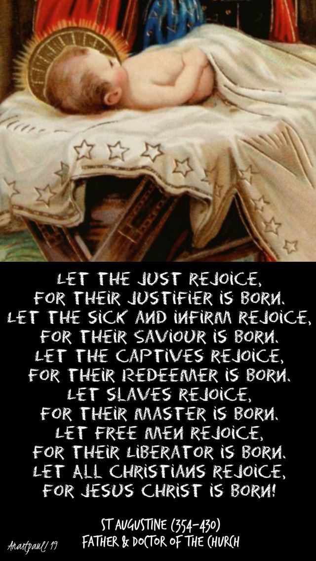 let the just rejoice their justifier is born st augustine 25 dec 2019.jpg