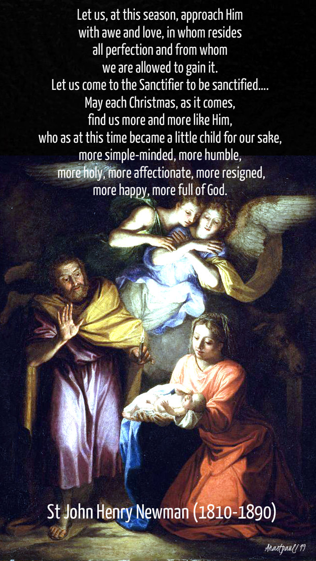 let us as this season approach him in awe and love - st john henry newman 24 dec 2019.jpg
