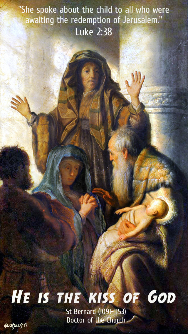 luke 2 38 - she spoke about the child to all - he is the kiss of god - st bernard 30 dec 2019.jpg