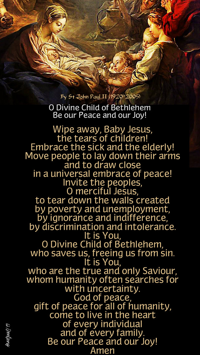 o divine child of bethlehem be our peace and our joy st john paul 23 dec 2019.jpg
