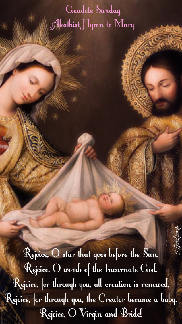 rejoice o star that goes before the sun - akathis hymn to mary gaudete sunday 15 dec 2019.jpg