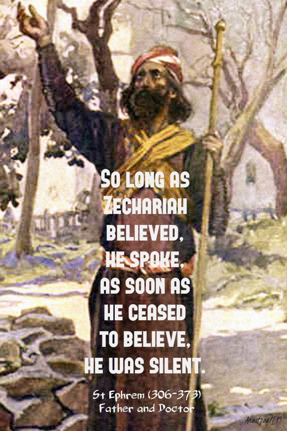 so long as zechriah believed he spoke - st ephrem 19 dec 2019.jpg
