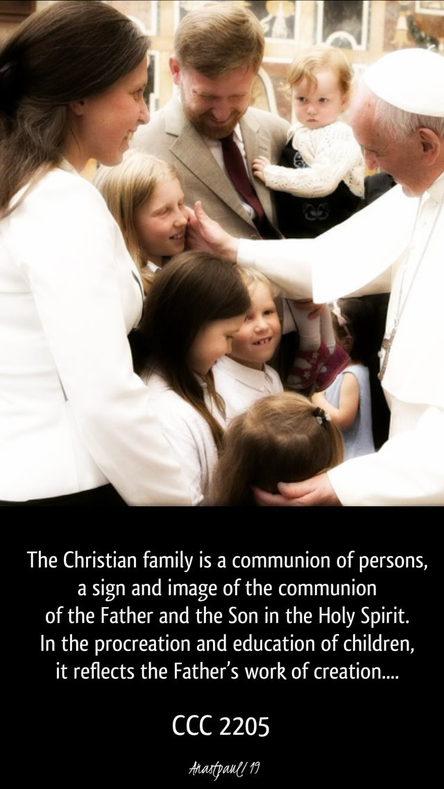 the christian family is a communion of persons - ccc 2205 29 dec 2019 holy family.jpg