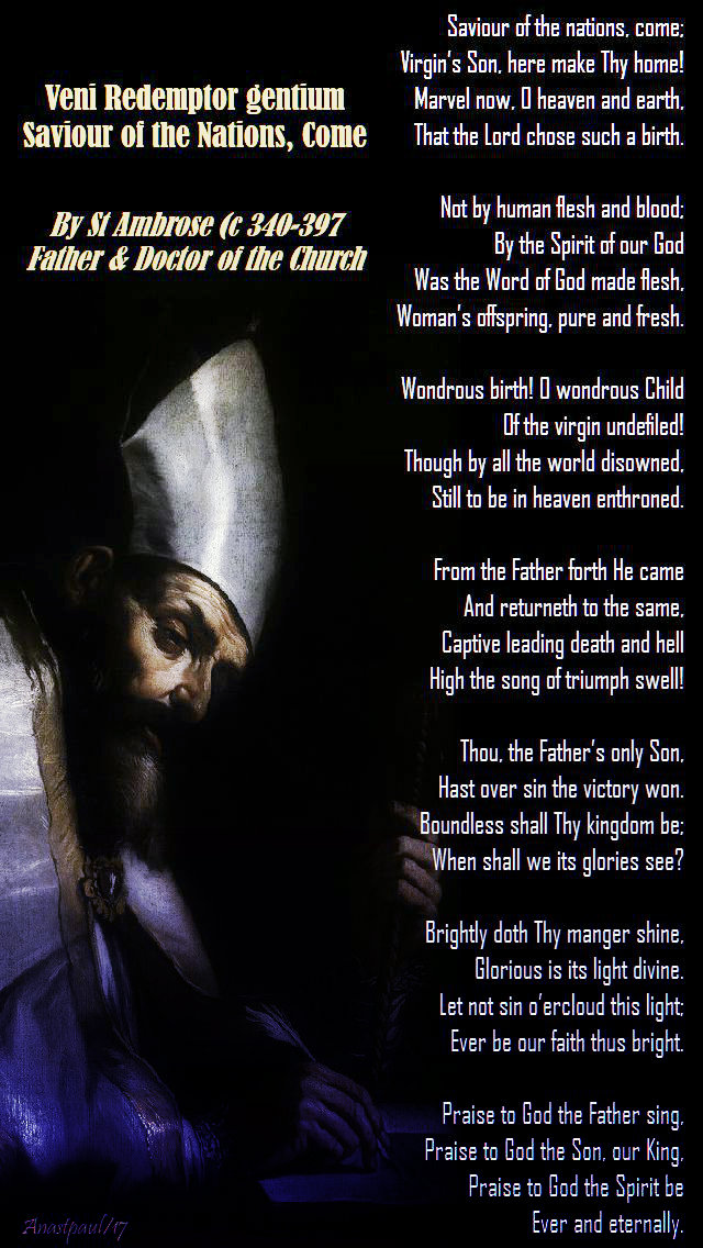 veni-redemptor-gentium-st-ambrose-advent-him-saviour-of-the-nations-come-7-dec-2017 and 7 dec 2019.jpg