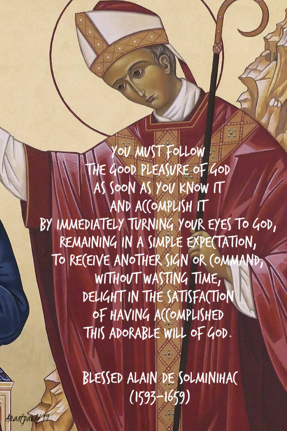you must follow the good pleasure of god - 31 dec 2019 bl alain de solminihac.jpg