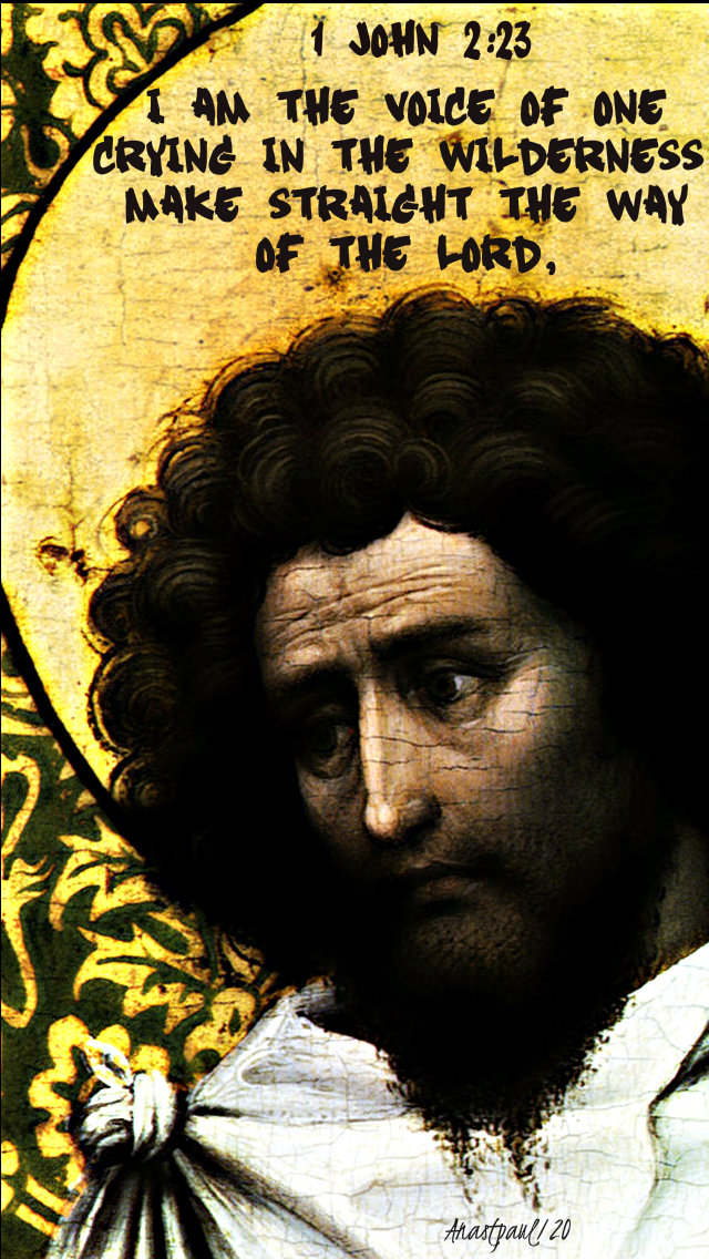 1 john 2 23 i am the voice of one crying in the wilderness 2 jan 2020.jpg