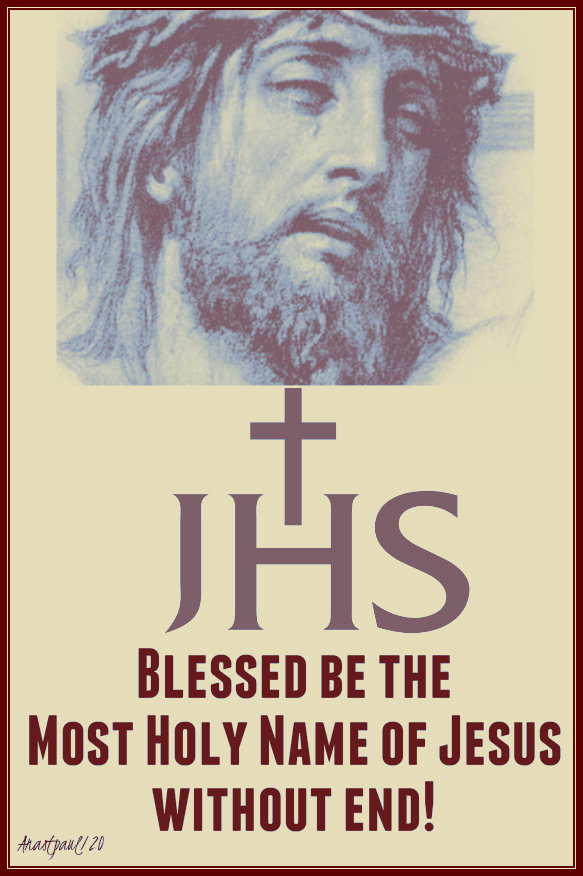 blessed be the most holy name of jesus without end - 3 jan 2020.jpg