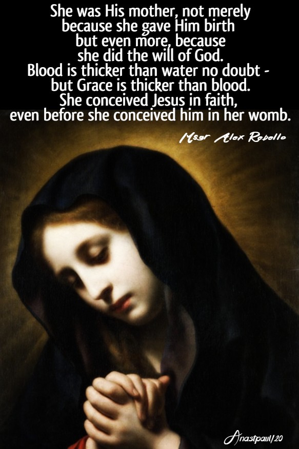blood is thicker than water no doubt - she was his mother even before - msgr alex rebellow bible diary 28 jan 2020
