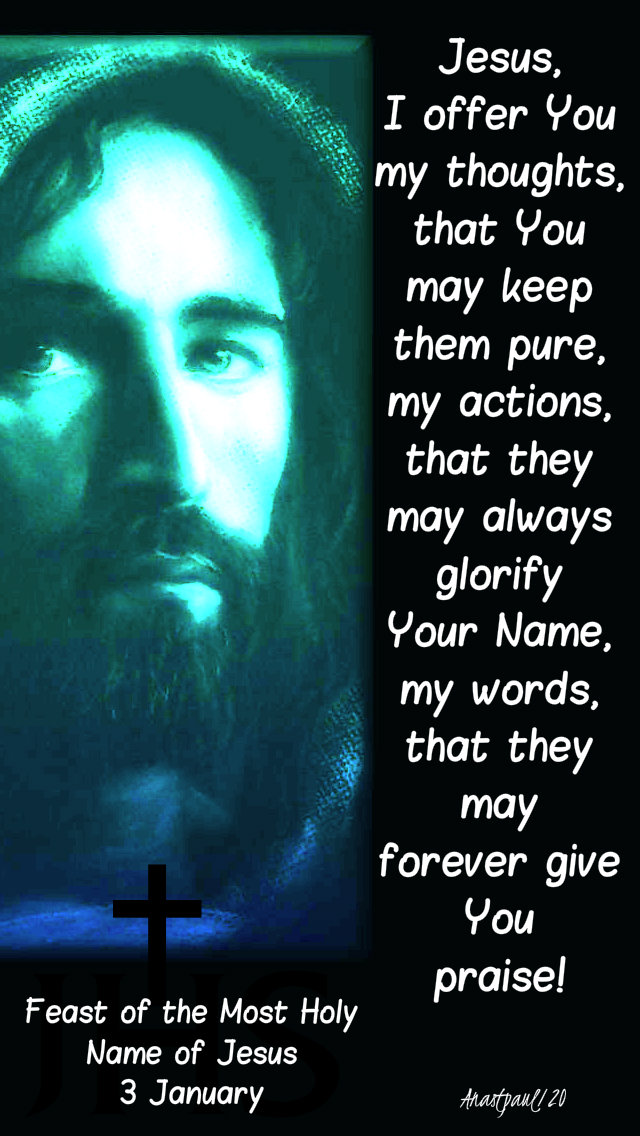 jesus i offer you my thoughts 3 jan 2020 most holy name of jesus.jpg