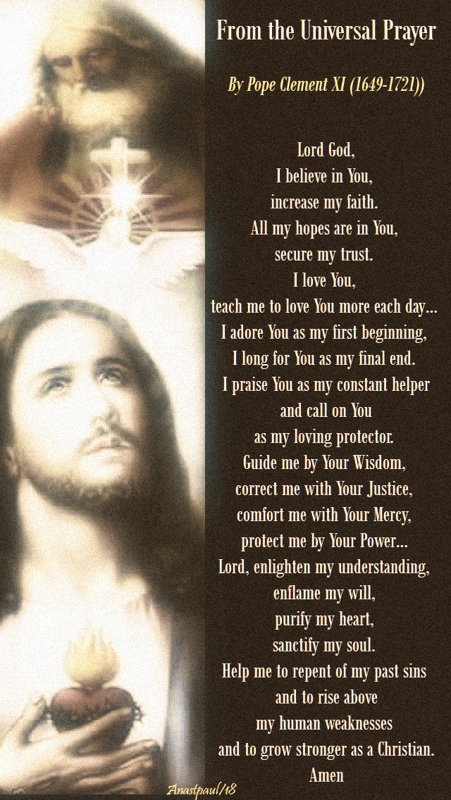 lord-god-i-believe-from-the-universal-prayer-pope-clement-xi-27-april-2018 AND 11 JAN 2020.jpg