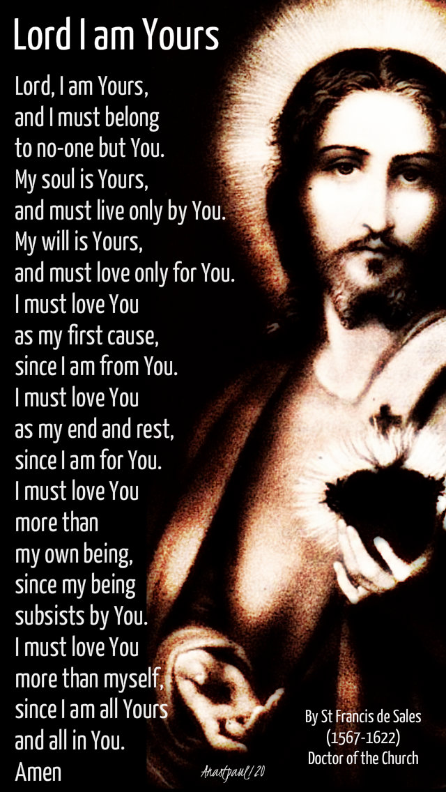 lord I am yours by st francis de sales - 9 jan 2020.jpg