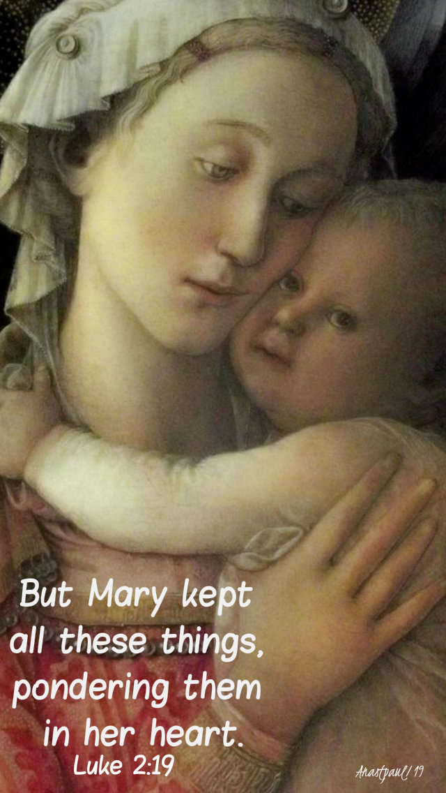 luke 2 19 but mary kept all these things pondering 1 jan 2019.jpg