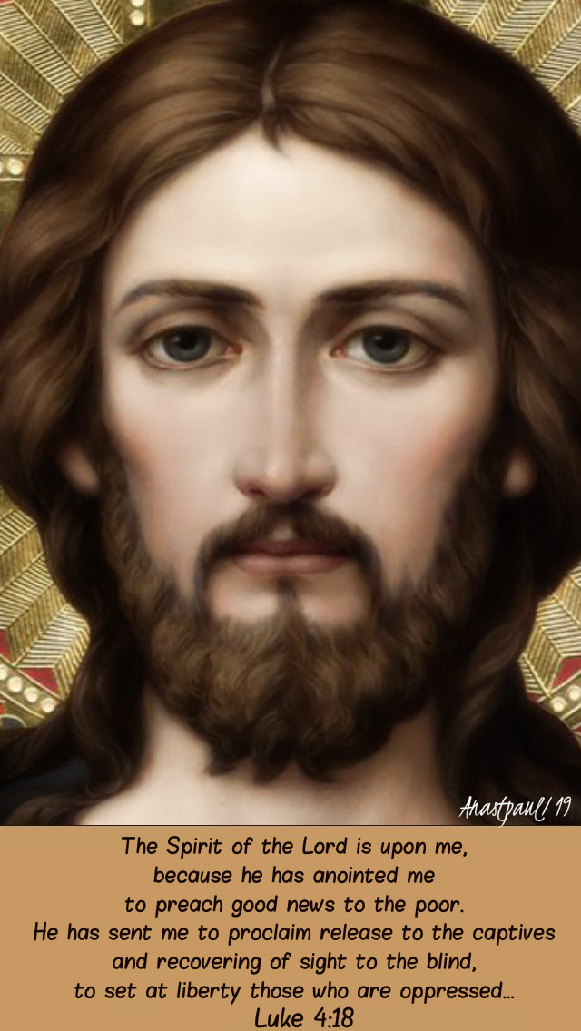 luke-4-18-the-spirit-of-the-lord-is-upon-me-27-jan-2019 and 9 Jan 2020.jpg
