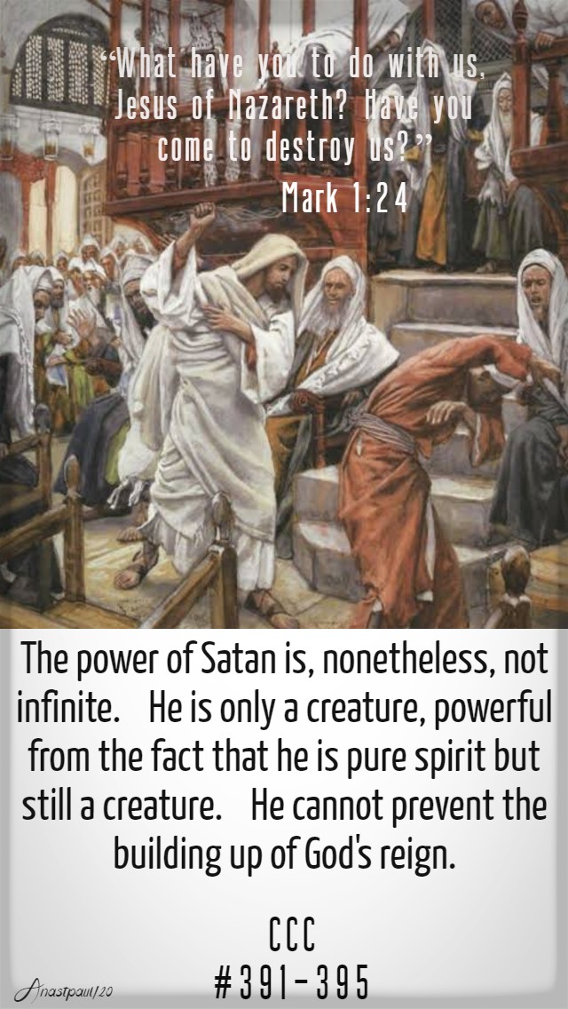 mark 1 24 have you come to destory us - ccc 391 395 the power of satan.jpg