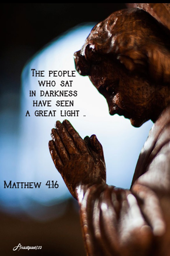 matthew 4 16 the people who sat in darkness no 2 26 jan 2020