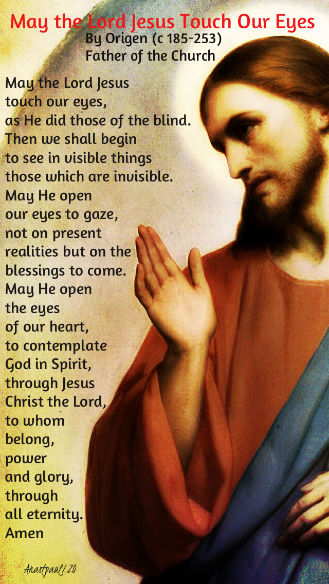 may the lord jesus touch our eyes by origen - 10 jan 2020.jpg