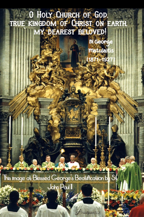 o holy church of god bl george matulaitis 27 jan 2020