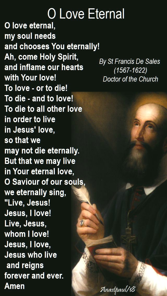 o-love-eternal-st-francis-de-sales-10-aug-2018 and 24 jan 2020