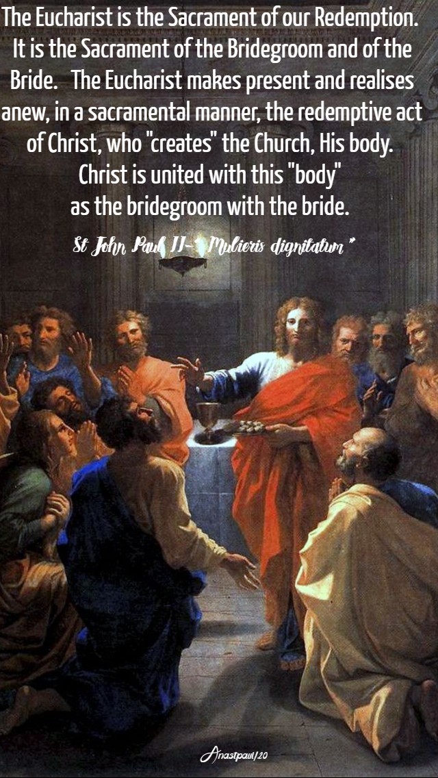 the eucharist is the sacrament of our redemption st john paul 20 jan 2020