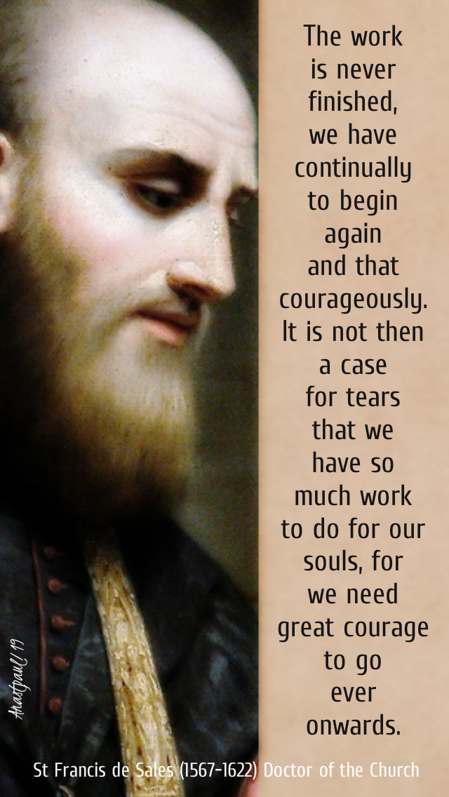the-work-is-never-finished-st-francis-de-sales-27-march-2019 and 24 jan 2020