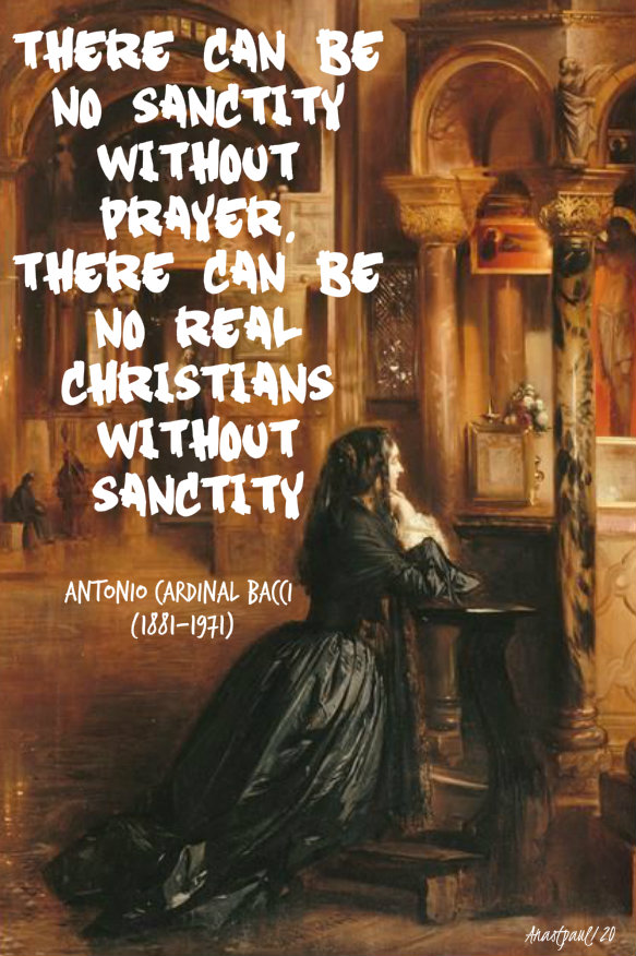 there can be no sanctity without prayer - bacci 6 jan 2020