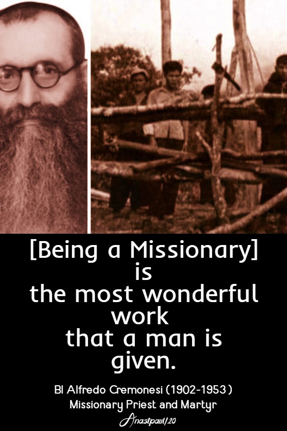 being a missionary is the most wonderful work bl alfredo cremonesi 7 feb 2020