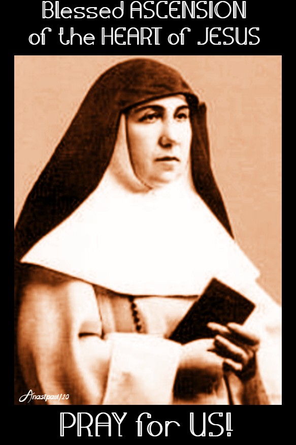 bl ascensionof the heart of jesus pray for us 24 feb 2020