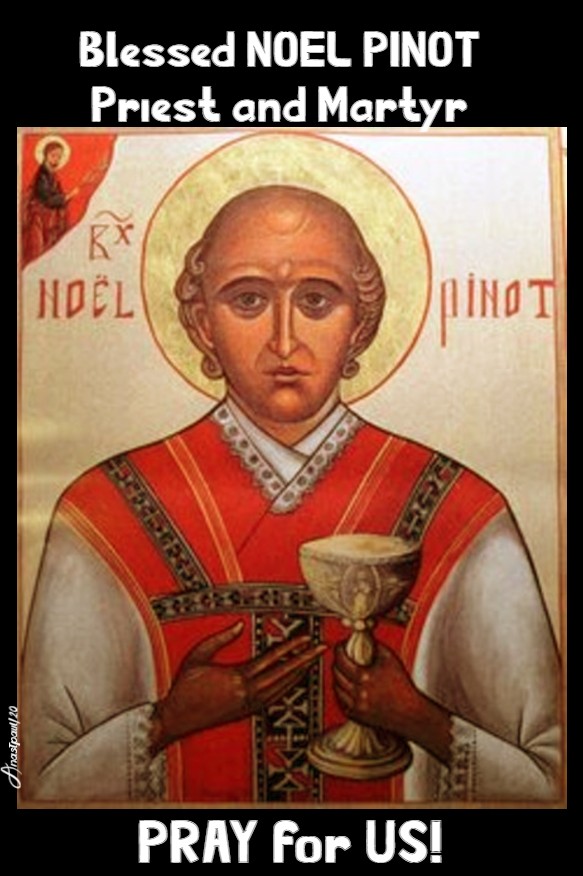 BL NOEL PINOT PRAY FOR US 21 FEB 2020