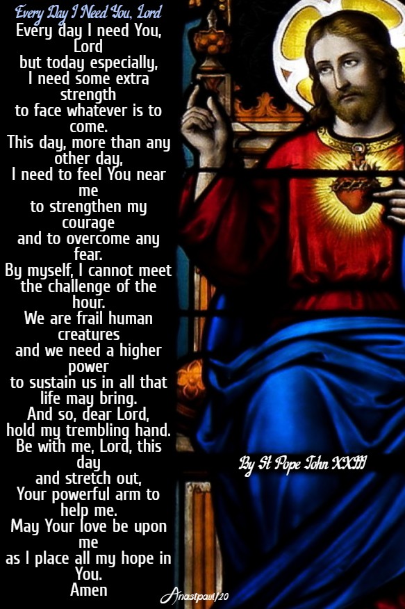 every day i need you lord - st pope john XXIII 20 feb 2020