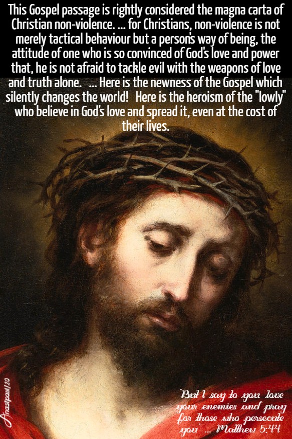 matthew 5 44 but i say to you love your enemies this gospel passage magna carta - pope benedict 23 feb 2020