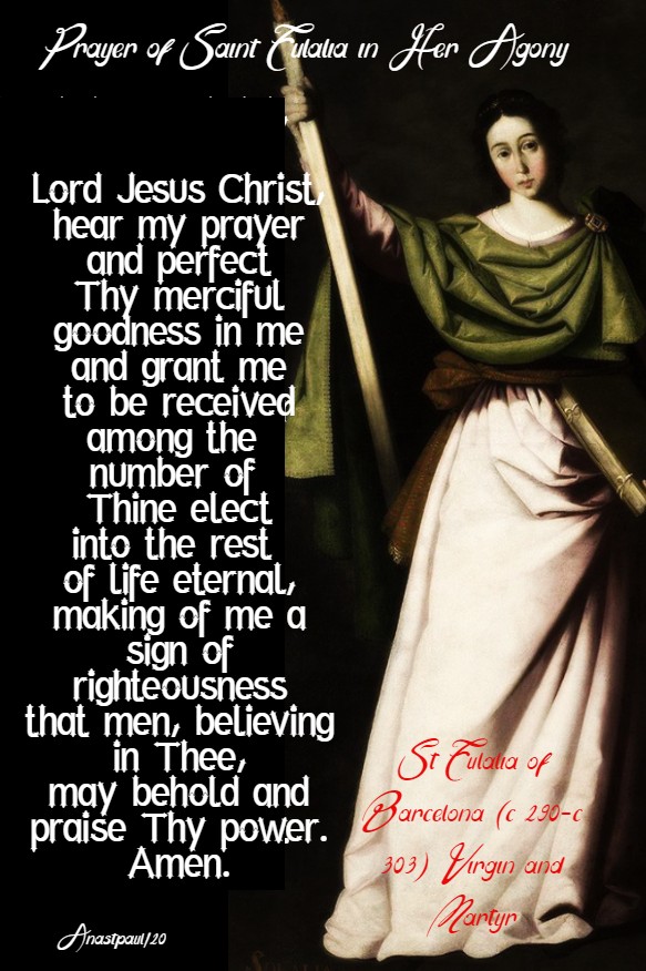 prayer of st eulalia in her agon - 12 feb 2020