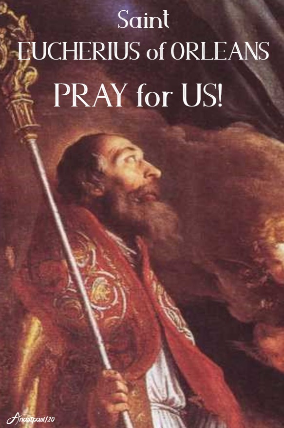 st eucherius of orleans pray for us 20 feb 2020