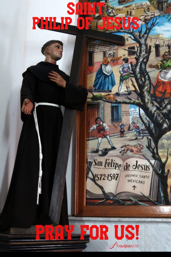 st philip of jesus pray for us 5 feb 2020