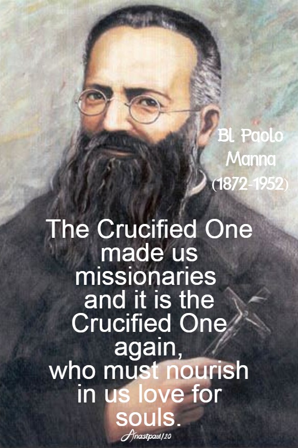 the crucified one made us missionaries - bl paolo manna 7 feb 2020