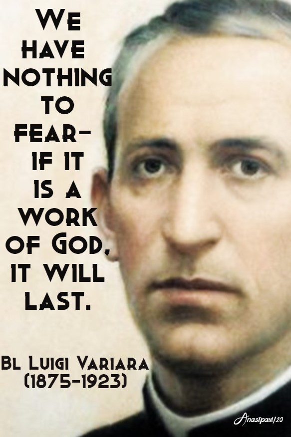 we have nothing to fear if it is awork of god it will last - bl luigi vapiara 1 feb 2020