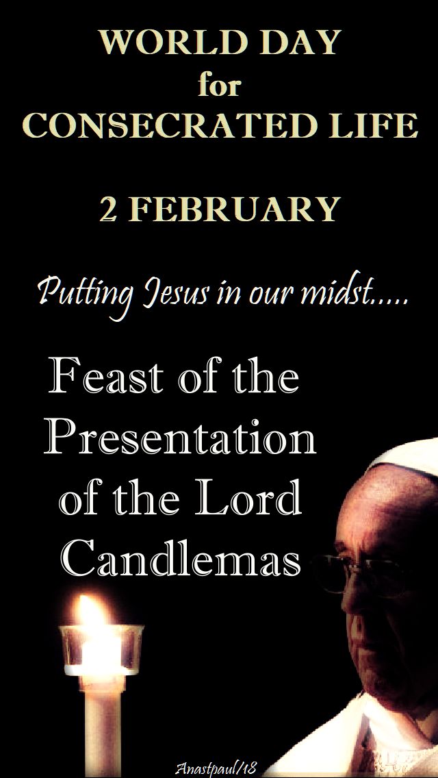 world-day-consecrated-life-2018-2-feb-2018 AND 2 FEB 2020