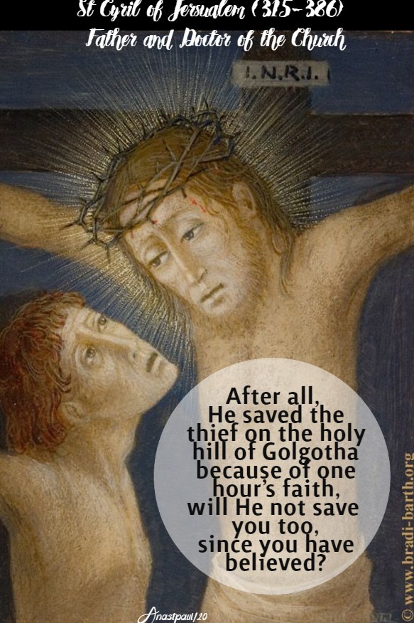after all he save the good thief st cyril of jerusalem - 18 march 2020 no 2