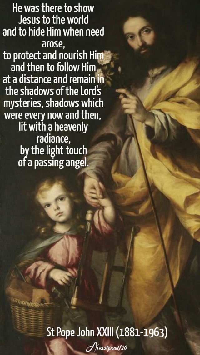 he was there to show Jesus to the world - st john XXIII 19 march 2020