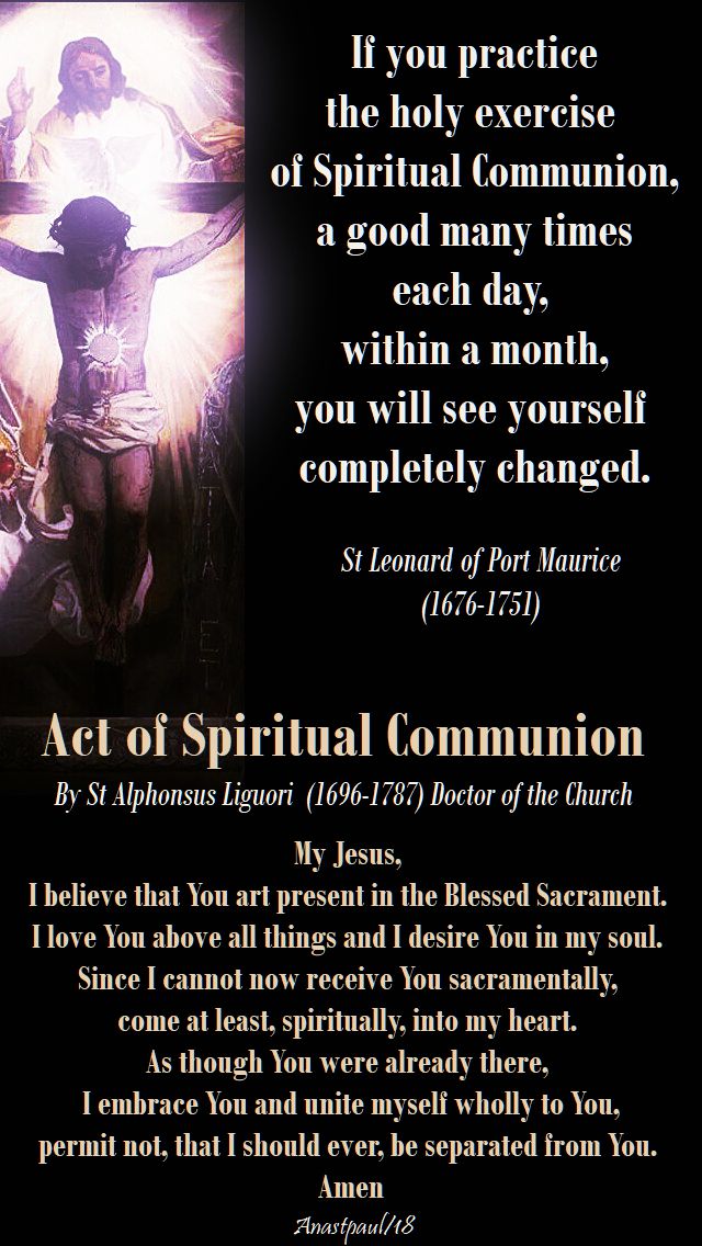 if-you-practice-the-holy-exercise-stleonardportmaurice-actofspiritualcomm-stalphonsus-27nov2018 and 22 march 2020 cornavirus