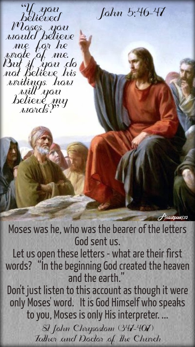 john 5 46-47 if you believe moses - moses was he who was the bearer of the letters of god - 26 march 2020