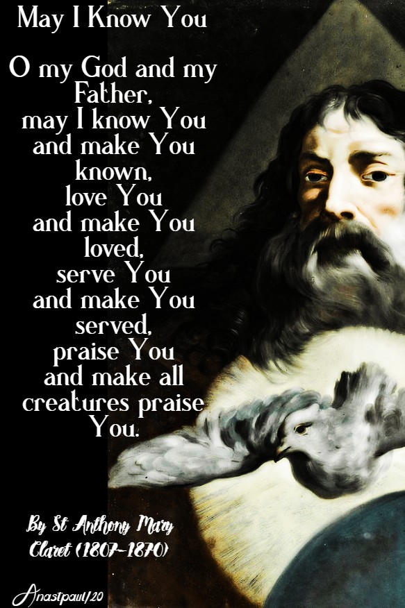 may i know you - st anthony mary claret 27 march 2020