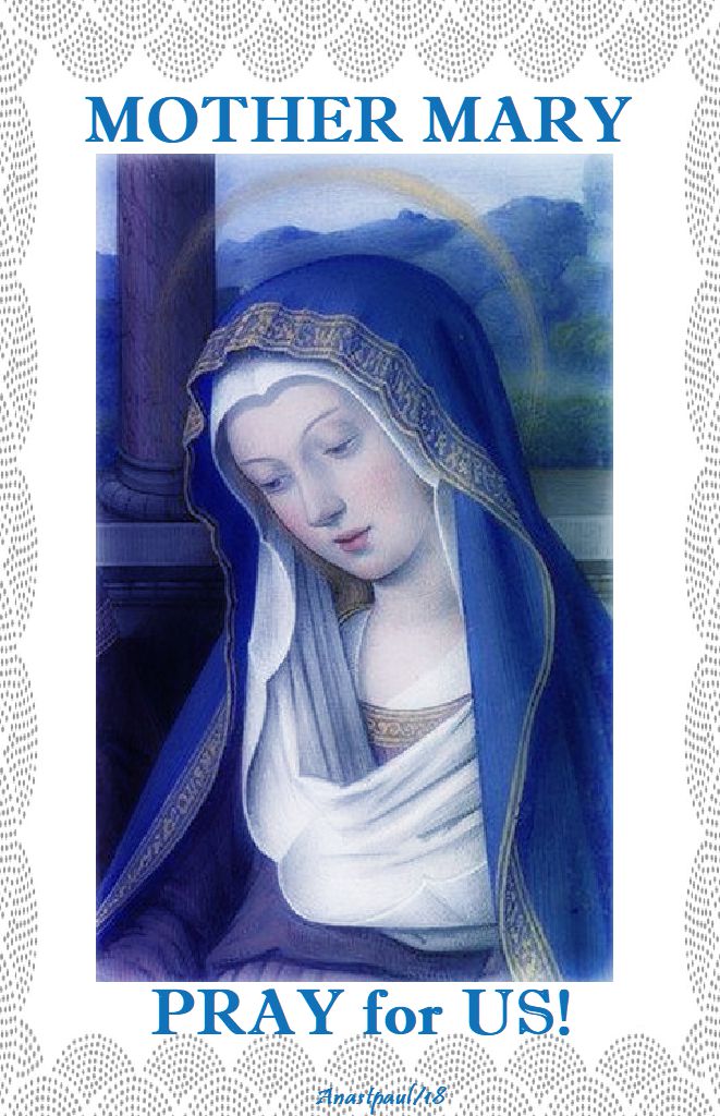 mother-mary-pray-for-us-5-oct-2018 and 27 march 2020