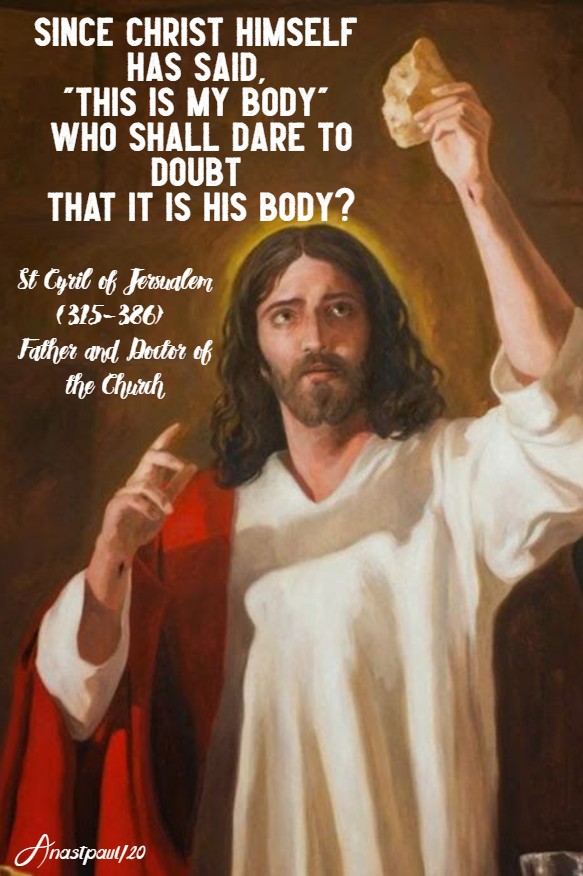 since christ himself has said - st cyril of jerusalem 18 march 2020