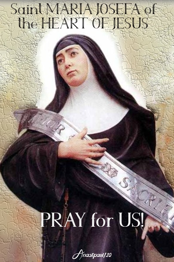 st maria josefa of the heart of jesus pray for us 20 march 2020