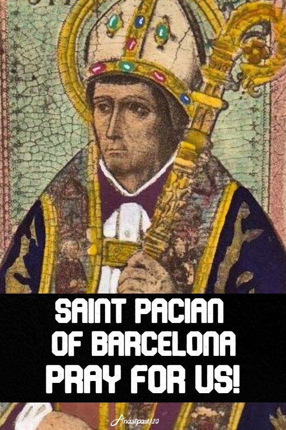 st pacian of barcelona pray for us 9 march 2020
