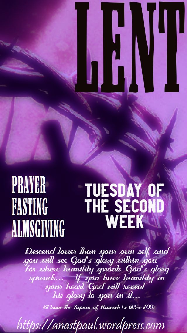 tuesday of the second week of lent 10 march 2020