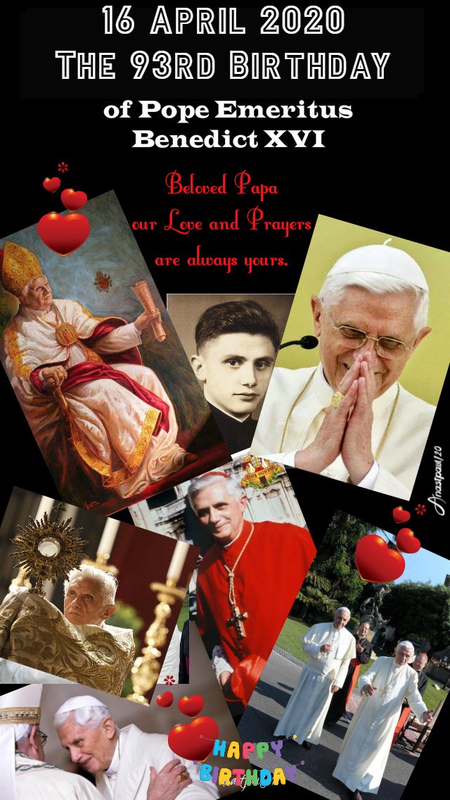 16 april 2020 93rd birthday papa benedict with heart stickers love you
